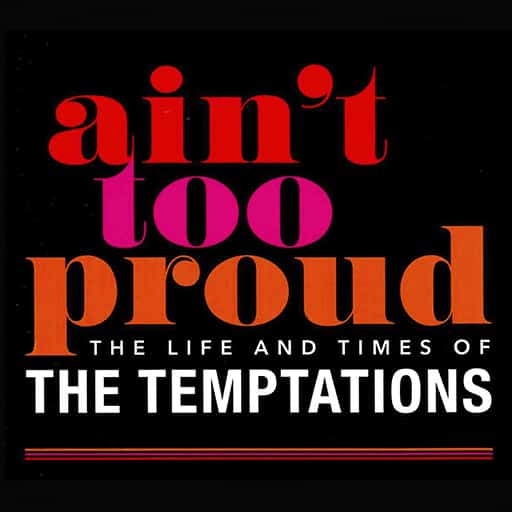 Ain't Too Proud: The Life and Times of The Temptations Miami Tickets