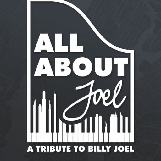 All About Joel - Tribute to Billy Joel Tickets