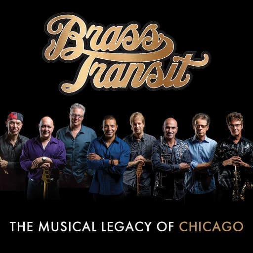 Brass Transit - Chicago Tribute Miami Concert Tickets