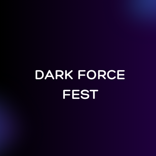 Dark Force Fest Miami Tickets