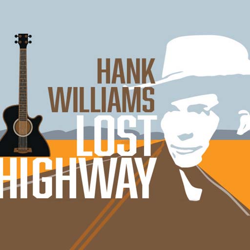 Hank Williams: Lost Highway Tickets