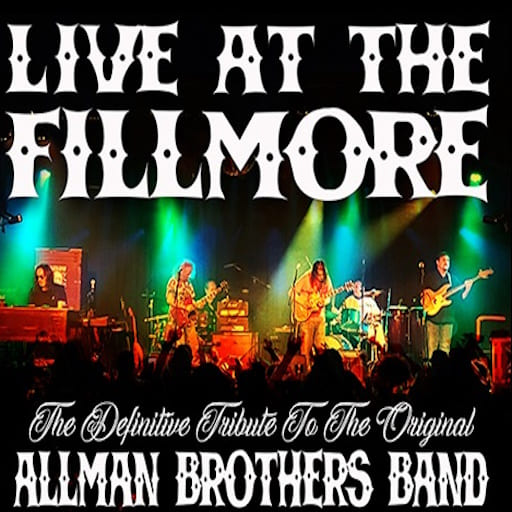 Live At The Fillmore - Tribute to The Allman Brothers Miami Tickets