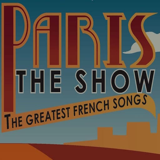 Paris! The Show Miami Tickets
