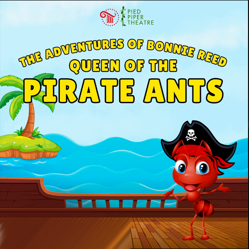 The Adventures of Bonnie Reed, Queen of the Pirate Ants Miami Tickets