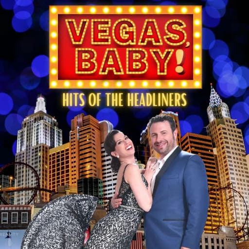 Vegas Baby! Hits of the Headliners Miami Tickets
