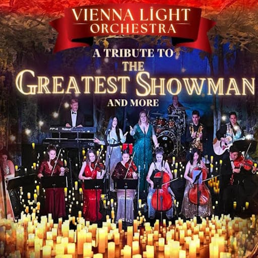 Vienna Light Orchestra - A Tribute to The Greatest Showman Miami Tickets