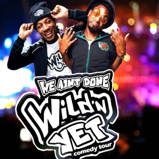 We Ain't Done Wild 'N Yet Miami Tickets