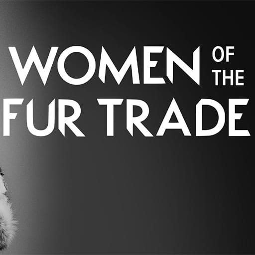 Women of The Fur Trade Miami Tickets